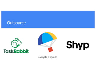 Outsource
 