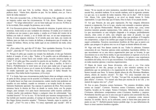 14
seguramente verá que Uds. la reciban. Ahora, Uds. pudieran...El doctor
pudiera decir: “Ahora bien, déjenlos en paz. No los dañará, creo yo. Van a
morir de todas maneras”.
48 Pero sólo recuerden Uds., si Dios hizo la promesa, Uds. quédense con ella
no importa cuáles sean las circunstancias. Si Uds. dicen: “Bueno yo tengo
cáncer”. “Yo tengo tuberculosis”, eso no tiene nada que ver con eso. Si Dios se
lo ha revelado, Dios cumple Su promesa, eso es todo.
49 Con frecuencia pienso de Jonás. Pensando de síntomas, la gente mira a sus
síntomas. Jonás tenía un caso verdadero de síntomas. El estaba en el vientre de
la ballena con sus manos y pies atados, y estaba en el fondo del vientre de la
ballena con todo el vómito, y en el fondo del mar, en un mar tempestuoso.
Ahora, él tenía algunos síntomas. Si él miraba para este lado, era vientre de
ballena; para ese lado era vientre de ballena; a dondequiera que él miraba, era
vientre de ballena. Ahora, no hay nadie aquí en esa condición tan mala, estoy
seguro.
50 ¿Pero saben Uds. qué dijo él? El dijo: “Son vanidades ilusorias. Yo no las
creeré”. ¿Qué dijo él? “Una vez más miraré hacía Tu santo templo”.
51 Porque él sabía que cuando ese templo fue dedicado, el día que Salomón
dedicó el templo, él oró y dijo: “Señor, si Tu pueblo está en dificultades en
cualquier parte y mirare hacia este templo santo, escucha entonces desde el
Cielo”. Y él sabía que Dios escuchó la oración de ese hombre. ¿Y saben Uds.
lo que hizo Dios? Lo mantuvo vivo allí por tres días y noches, lo llevó a
Nínive. Probablemente le tomó tanto así al pez para nadar por el agua para
llevarlo allá. Pero él estuvo en el vientre de la ballena, tres días y tres noches.
El estaba esperando que Dios hiciera algo, porque él había llenado los
requisitos. Dios había hecho la promesa y él la creyó.
52 Y si Jonás, bajo esas circunstancias podía hacer obrar un milagro como ése
de parte de Dios, porque era de acuerdo a la Palabra, era de acuerdo a su fe...Y
si él podía hacer eso bajo esas circunstancias, cuánto mucho más podemos ser
sanados en esta mañana, cuando no miramos a un templo hecho de manos.
Salomón finalmente apostató. Sus esposas lo apartaron de Dios. Pero nosotros
miramos hacia la diestra de Dios en donde se sienta Jesús con Su propia
Sangre, para siempre vivo para hacer interseciones sobre nuestra confesión.
¡Cuánto mucho más podemos llamar a cualquier clase de enfermedad, “una
vanidad ilusoria”! Yo no la creo. ‘El fue herido por nuestras transgresiones, El
fue molido por nuestros pecados, el castigo de nuestra paz fue sobre El y por
Sus llagas fuimos nosotros sanados’. “Entonces, Satanás, sigue tu camino, sal
de aquí”. ¿Ven? Yo creo a Dios. Yo estoy esperando que suceda”. Allí lo
Expectación 15
tienen. “Si no sucede en estos momentos, sucederá después de un rato. Si no
sucede hoy, sucederá mañana. Si no sucede mañana, será la siguiente semana.
Lo que sea, va a suceder de todas maneras. Dios así lo dijo”. Allí lo tienen
Uds. Ahora, Uds. están llegando a un nivel en donde tienen fe. Estén
esperándolo. Lo que Dios dijo que El haría, Dios lo hará. El no puede mentir.
53 Así que Simeón...de una gran reputación...No hay ninguna diferencia
respecto a reputación. Eso es lo que...mucho está entrando a nuestras iglesias.
Aun a las iglesias Pentecostales. Muchas modas, mucho rep-...cosa, como
nosotros tenemos grandes reputaciones, Uds. saben, en la sociedad, y cosas.
Lo que necesitamos es una religión chapeada a la antigua, profundamente
sincera, clara como el cielo, una religión que mate al pecado. Lo que
necesitamos es una escopeta de doble cañón, algo que predique el Evangelio
sin compromiso, y dejar a las astillas que caigan en donde ellas quieran caer, y
seguir cortándolas. Nosotros necesitamos hombres de Dios que se paren con
poder, que pongan a la iglesia otra vez en el lugar en donde debería de estar.
54 Algo está mal. Nos damos cuenta de eso. Todos lo sabemos. Estamos
conscientes de eso. Nuestras iglesias están cayéndose, haciéndose débiles. Lo
que necesitamos no es una nueva organización para que se levante, lo que
necesitamos no es otra lluvia tardía; lo que necesitamos es regresar a la fe en la
Palabra de Dios y la Biblia de Dios. Regresar a la iglesia a una experiencia
sacudidora del alma, eso es lo que necesitamos. Una limpieza, una enderezada,
en todas nuestras iglesias y nuestras organizaciones.
55 Dejen de trazar esas líneas divisorias, sólo esto y eso. Una cierta
organización el otro día, porque yo dejé a otro ministro sentarse en la
plataforma que no pertenecía a la organización de ellos, él dijo: “Nosotros
hemos trazado una línea. Te hemos dejado afuera de ella, Hermano Branham,
afuera, afuera de nuestro círculo”. Yo dije: “Yo estoy trazando otra tan
grande...para meterlos otra vez”. Yo dije: “Así que Uds. no pueden empujarme
para afuera”. Correcto. “Yo trazaré una línea por encima de la de Uds. y los
meteré de regreso otra vez”. ¿Ven?
56 Eso es para...Nosotros somos hermanos. “No estamos divididos; todos
somos un cuerpo”. Correcto. Nosotros somos Cristianos, nacidos de Su
Espíritu, lavados en Su sangre. Somos Cristianos. Deberíamos actuar como
Cristianos; deberíamos comportarnos como Cristianos, hombres y mujeres.
Permítanme decirles que eso es una cosa que la iglesia está careciendo hoy día,
es comportarse ella como Cristianos. Vamos y actuamos como moscas
muertas. Es terrible. Sin fe, no lo suficiente, como si fuera tinta para poner un
punto en una “i”. Definitivamente hemos perdido algo. Lo que deberíamos de
hacer es tener nuestros hombros erguidos.
 