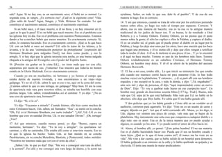 26
sale? Agua. Si no hay eso, es un nacimiento seco; el bebé no es normal. La
segunda cosa, es sangre. ¿Es correcto eso? ¿Cuál es la siguiente cosa? Vida.
¿Que salió de Jesús? Agua, Sangre, y Vida. Hirieron Su costado. Lo que
constituye el nacimiento natural, constituye el nacimiento espiritual.
Si un bebé nace, y él nace muerto, si él no llora, y no hay emoción en él,
¿qué es lo que le pasa? El es un bebé que nació muerto. Ese es el problema con
las iglesias hoy en día. Ese es el problema con nuestros Pentecostales. Estamos
dando a luz a muchos bebés que nacen muertos. Es exactamente correcto. Sí,
señor, lo estamos haciendo. Eso es exactamente correcto. ¿Qué es lo que hace
Ud. con un bebé si nace así muerto? Ud. sólo lo toma de los talones, y lo
levanta, y le da una “estimulación posterior de protoplasma” [expresión del
Hermano Branham para nalgadas–Trad.], tan duro como puede, y eso lo
arregla. Y si hay algo que la iglesia necesita esta noche, es una buena nalgada
chapada a la antigua del Evangelio con el poder del Espíritu Santo.
56 [Porción sin grabar en la cinta–Ed.]... no tiene nada que ver con ello,
separarnos por razón de eso. ¡Tonterías! Eso muestra que todavía no hemos
estado en la Gloria Shekinah. Eso es exactamente correcto.
Cuando yo era un muchachito, mi hermano y yo fuimos al campo que
estaba detrás de nuestra vivienda, y nos encontramos a un viejo–viejo
galápago. Yo no sé si Uds. saben lo que es eso o no, aquí en la costa del oeste.
¿Cuántos saben lo que es una tortuga, un galápago? Muy bien. El era la cosa
de apariencia más rara para nosotros niños; se miraba tan horrible con esas
piernas largas, Uds. saben, extendiéndolas así al caminar. Y yo dije: “¿No es
una cosa de apariencia rara, hermano?”
El dijo: “Sí, sí lo es”.
Yo dije: “Vayamos a mirarla”. Cuando fuimos, ella hizo como muchos de
estos Cristianos hacen, Uds. saben, así llamados: “fiuu”, se metió en la concha.
“Oh, Ud. es el Hermano Branham, ese santo rodador”. “¡Ah!, Ud.–Ud. es ese
hombre que cree en sanidad Divina, Ud. es ese sanador Divino”. ¡Oh, tortuga!
¿Ven?
57 Así que entonces, cuando menos pensé, yo dije: “Bueno, espera un
momento, hermano”. Yo dije: “Yo la voy a arreglar”. La queríamos ver
caminar, y ella no caminaba. Ella estaba allí como si estuviera muerta. Eso es
lo que la iglesia ha hecho: Todos Uds. se han metido en su concha
Presbiteriana, en su concha Metodista, Bautista, y Pentecostal, todos metidos:
“Nosotros no tenemos nada que ver con el resto de ellos”.
¿Saben Uds. lo que yo dije? Dije: “Me voy a conseguir una vara de árbol;
y la azotaré”. Fui allá y me conseguí una vara larga de álamo, y la azoté tan
LAS BASES DEL COMPAÑERISMO 7
ayúdame, Señor, en todo lo que sea; dale fe al pueblo”. Y de esa–de esa
manera lo hago. Eso es correcto.
14 Y así que entonces, cuando se trata de sólo orar por los enfermos poniendo
manos sobre ellos, yo hago eso todo el tiempo por supuesto. Correcto. Y
ahora, esa es una manera de hacerlo; esa es la–esa es la antigua manera
tradicional de los judíos de hacer eso. Y es buena; le da resultado a Oral
Roberts y–y a Tommy Osborn. Tommy Osborn, yo no pienso que él pone
manos sobre la gente; él sólo les explica a ellos la Palabra, y captura al diablo.
El es un erudito tal, al grado que él puede poner al diablo en su lugar por la
Palabra, y luego los deja orar unos por los otros, hace una oración que los hace
que hagan una promesa, y él se sienta allí y deja que ellos vengan a testificar
toda la noche, él dice. A él no le molesta ni una pizca; él no... Y yo lo encontré
a él aquí no hace mucho. Tommy es uno de los hombres más finos. Tommy
Osborn verdaderamente es un caballero Cristiano, el Hermano Tommy
Osborn; un hombre muy dulce. Y él–él se aferró de la palabra del anciano
Hermano Bosworth.
15 El fue a mi casa; estaba allá... Lo que inició su ministerio fue que estaba
allá cuando ese maníaco corrió hacia mí para matarme (Uds. lo han leído
muchas veces) en la plataforma. Y entonces... y él se paró allí con sus hombros
erguidos, y me escupió en la cara, y todo lo demás, y dijo: “¡Tú, engañador!”,
ante seis mil y algo de personas, él dijo, “aquí imponiéndote como un siervo
de Dios”. Dijo: “Te voy a quebrar todo hueso en ese cuerpecito tuyo”. Un
hombre muy grande de doscientas sesenta libras [117 kg.–Trad.]. Bueno, más
vale que Ud. sepa de lo que está hablando. Más vale que Ud. no hable en lo
absoluto; sólo deje que Dios hable. Yo sabía que El me había guiado allí.
Y dos policías que yo los había guiado a Cristo allá en un vestidor en el
auditorio, corrieron para agarrarlo. Yo dije: “Este no es un asunto de carne y
sangre; déjenlo en paz”. Así que él salió corriendo allí. Ahora, yo les digo, si
Uds. alguna vez sienten una pizca de coraje, vale más que se bajen de la
plataforma. Hay únicamente una sola cosa que conquista a cualquier diablo o a
algo más: eso es amor. Esa es de la única manera que yo puedo ayudar a
alguien, es cuando yo los amo. Y yo puedo sentir el amor de ellos hacia mí.
16 Ahora, el hombre allí, yo pensé: “¡Este pobre hombre! El no me mataría.
Ese es el diablo haciéndolo hacer eso. Pueda que él sea un hombre casado y
tiene hijos. ¿Qué es lo que él tiene contra mí?; él nunca me ha visto en su
vida”. Me vine a dar cuenta, que se había salido de un hospital para dementes.
El había golpeado a un ministro en la calle y le había quebrado su quijada y su
clavícula. El tenía una manía de matar predicadores.
 
