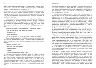 36
que lo estaba... que El le iba a mostrar el Cristo antes que él muriera, bueno,
creo yo que si Cristo está en el templo, es tiempo para que el Espíritu Santo
empiece a obrar en Simeón. ¿No piensan Uds. así?
82 Pensemos que es lunes en la mañana. Miren, ¿cuántos bebitos nacerían?
Había como dos y medio millones de gente en Israel en ese entonces. Y me
supongo que habría cuando menos cientos de bebés que nacían cada noche y
cada ocho días ellos tenían que ser circuncidados, y ofrecían la ofrenda de
purificación. Muy bien.
Ahí están ahora; es lunes en la mañana. Todos... Simeón está allá atrás en
la oficina leyendo los pergaminos. Veamos; él tomó el de Isaías, y empezó a
leer hasta llegar a Isaías 9:6: “Porque un Niño nos es nacido, Hijo nos es dado;
y se llamará Su Nombre Consejero, Príncipe de Paz, Dios Fuerte, Padre
Eterno, y el principado sobre Su hombro. Y el...” “¡Oh!, ¿quién pudiera ser
ése?”
Justo para ese tiempo, el Espíritu Santo dijo: “¡Pónte de pie, Simeón”.
“¿Que me ponga de pie? ¿Qué quieres que yo haga?”
“Sólo pónte de pie”.
“Bueno, ¿adónde voy?”
“No, no, sólo pónte de pie. Eso es todo lo que Yo quiero que tú hagas”.
Eso es lo que Dios quiere que Uds. hagan: en cuanto El hable, actúen. Eso
es lo que Uds. deben hacer esta semana. Cuando Dios hable, actúen. Háganlo.
Dice: “Vayan y vean a Fulano de tal, tocante a que venga a la iglesia”. Actúen.
Háganlo.
“¡Pónte de pie!; eso es todo”.
“Aquí estoy. ¿Qué hago después?”
“Empieza a caminar”.
“¿Adónde?”
“Camina. Yo voy a guiar; tú camina”. ¿Ven?
83 Ahí viene él. Lo veo a él salir pensando: “Bueno, yo sé que es el Espíritu
Santo, porque El me ha hablado antes”. Uds. saben lo que quiero decir, ¿no es
así? ¿Creen Uds. que los hijos de Dios son guiados por el Espíritu de Dios?
[La congregación dice: “Amén”–Ed.]. Ellos sí son. ¿Ven? Ahí viene él
caminando, caminando por el templo, sin saber adónde va, sólo guiado por el
Espíritu Santo. Miren, él va y pasa por entre miles de gente por dondequiera.
Llega a la fila de circuncisión de los niños, y va caminando a un lado de esa
fila.
Expectaciones 9
Gene Goad, me imagino que ha sido presentado; y el Hermano Leo Mercier, él
está aquí en alguna parte; y mi hijo, Billy Paul, está por aquí en alguna parte.
Uno de ellos estará repartiendo las tarjetas de oración. Por lo general Billy lo
hace, porque Leo y Gene... Gene está con las grabaciones; y–y el Hermano
Leo, creo que está con los libros.
Ahora, entonces repartimos esas. Y miren, esta es la manera que lo
hacemos, para que cada uno lo sepa. Venimos aquí y tomamos las tarjetas, y
llegamos antes que la gente, y las mezclamos todas aquí arriba en la
plataforma, para que así Uds. puedan ver que las tarjetas son mezcladas. Por lo
tanto, el... el que las está repartiendo, él no sabe quién la obtiene... quién
obtiene un cierto número. Uno de Uds. dice: “Yo tengo la número 1. Ese soy
yo. Sí, señor”. El siguiente dice: “Yo tengo la número 2, por acá”. Bueno, por
supuesto, este pudiera tener la 1, el del lado pudiera tener la 45, y la 62, y
demás. Uds. no saben dónde estarán.
19 Bueno, entonces, ¿ven?, Uds. pudieran decir: “Bueno, yo... Bueno, si yo
no obtengo una del 1 al 15, vale más que me vaya a casa”. No. No. No es eso.
¿Ven? Ninguno sabe entonces, cuando yo vengo, en dónde el Espíritu Santo
me guiará a empezar; quizás será de la 1 a la 20, o de la 20 a la 60, o de la 90
regresando hasta la 30, o de alguna parte, de esa manera.
Así que por lo tanto, es sólo... Sentimos que de esa manera, es la manera
que el Espíritu Santo tiene oportunidad para hacerlo (¿lo ven?), para llamarlos.
Yo creo que eso es exactamente... ¿no creen Uds. hermanos, que esa es una...?
Yo he estado haciendo eso ahora por los últimos cuatro o cinco años o seis,
algo así. Y así que cuando Uds. reciban su tarjeta de oración, quédense con
ella, porque si no los llamamos la primera noche, sí los llamaremos al finalizar.
Ahora, y luego eso... Esas tarjetas de oración, llamamos tantas cada noche.
Si yo... Si el Señor me guía a hacerlo de la manera... Acabamos de tener el
éxito más grande que yo alguna vez haya tenido en América haciéndolo de esa
manera, recientemente.
20 Y ahora, ¿a qué hora empieza su servicio principal, como a las siete y
media? Siete y media. Es mejor que estén aquí entre las seis y media y las siete
aproximadamente, me imagino, o–o algo... o entre las seis y media, y las siete
y media. No estén más tarde que... Es mejor que estén tan temprano como
puedan, porque tan pronto como se reparta una cierta cantidad de tarjetas, para
esa noche eso es todo. Entonces Uds. consigan a los... consigan a sus amados,
a sus amigos enfermos y traíganlos aquí. Háblenles por teléfono mañana.
Vengan aquí y obtengan la tarjeta de oración mañana–mañana en la noche
entre las seis y media, y las siete y media, en el auditorio principal. Me
 