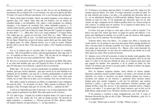 34
uniera a la familia. ¿Por qué? Yo nací en ella. Yo–yo era un Branham por
nacimiento. De esa manera Ud. es un Cristiano; Ud. nace en la Iglesia del Dios
Viviente. Ud. nace en Ella por nacimiento. Ud. es un Cristiano por nacimiento.
77 Ahora, Jesús llegó al templo. Ahora, me puedo imaginar a esas madres en
aquellos días, Uds. saben, todas ellas allí con bebitos, con sus botitas de
estambre tejidas, y sus bordaditos, Uds. saben, y todo arreglado, sus cobijitas
elegantes, y las mujeres de sociedad, Uds. saben, hablando respecto a... Y
cuando menos piensa, entra la pequeña María cargando a ese Bebito envuelto
con esos trapos (¿ven?) de un buey de carga. Pasó por allí. Y puedo oír algunas
de ellos decir: “...?... ¡Mira allá! ¿Ves a esa ‘santa rodadora’?” O mejor dicho,
Uds. saben que yo... quizás eso está mal. ¿Ven? Pero yo... Dijo: “Mira a esa
mujer. ¿Sabes qué? Ella se casó... ese bebé nació fuera del santo matrimonio.
No me digas. Donde hay un poco de humo, quiere decir que hay algún fuego
en alguna parte. Sí, señor. Déjame decirte, eso es todo el asunto. Déjame
decirte, ella es una de ellos. Vale más que la vigiles. ¿Ves? Guarda tu distancia
de ella”.
Esa es la manera que el creyente tibio le trata de hacer al verdadero
creyente. “Oh, él ha perdido su mente, obró precipitadamente. Hay algo mal. Y
yo... él confiaba en Dios en esta...?...” Dice: “Oh, los días de los milagros ya
pasaron. No hay tal cosa como sanidad Divina”. Muy bien.
78 Pero en su corazoncito ella sabía a quién le pertenecía ese Bebé. Ella sabía.
Y así sabe todo hombre que nace del Espíritu de Dios; él sabe en dónde se
para. El sabe qué es la revelación, y quién le dio esa revelación.
Pablo dijo: “Yo no fui a vosotros predicando con palabras persuasivas de
hombre, para que vuestra sabiduría... para que vuestra fe no esté fundada en la
sabiduría de los hombres, sino que fui a vosotros predicándoles el poder del
Espíritu Santo”. Amén. Eso es, hermano, sencillo y claro, muy claro para
creerlo, eso es todo. Dios así lo dijo y eso lo concluye. Eso–eso es toda la cosa.
Ella sabía a quién le pertenecía ese Bebé, no importaba lo que cualquiera
del resto de ellos... Yo las puedo ver decir: “Mira, guarda tu distancia. No te
acerques a ella. No tengas nada que ver con ella. Ella es... ¡apártate de ella!”
A ella no le importaba que ellas lo hicieran o no, no tenía importancia. Ella
sabía a quién le pertenecía este Bebé. Ella sabía quién era El. Correcto.
79 Ud. sabe lo que... Cuando Ud. recibió el Espíritu Santo, Ud. supo lo que le
sucedió a Ud.; Ud. estaba allí. Ud. sabe de dónde provino. No provino de
algún seminario, o cementerio, o... Provino–provino de Dios. Bueno, ambos
son lugares muertos, así que entonces...?... así que entonces....
Expectaciones 11
23 Y entonces, no estamos aquí por dinero. Yo quiero que Uds. sepan eso. No
estamos aquí por dinero. No, señor. Yo tengo cincuenta y un años de edad. Yo
he sido ministro por treinta y un años, y he predicado por diecisiete años en
la... en un tabernáculo Bautista en Jeffersonville, Indiana. Nunca recogí una
ofrenda en toda mi vida. Yo he predicado por diecisiete años sin un solo
centavo de algo; cualquiera de los síndicos pudiera decir eso. Nunca recogí un
solo centavo; yo trabajé para mi sustento. Yo ni siquiera lo haría ahora, si yo
pudiera pagar el costo de estas reuniones.
La única cosa que yo hago es venir aquí y llevo a cabo la reunión. Y la
única cosa que Uds. tienen que hacer, es pagar los gastos del edificio, o los
gastos que impliquen la reunión, eso es todo lo que me interesa. Sólo paguen
la cosa y eso–eso lo concluye. No me deben nada.
Tenemos libros. Pero esos libros... Yo compro esos libros a cuarenta por
ciento menos, no–no porque es una cosa para ganar dinero porque perdería en
ellos, sino para darle el mensaje al pueblo. Las cintas son de la Misión Audio,
otro grupo que no está con nosotros. Es... Bueno, ellos están haciendo las
cintas para el tabernáculo, en una clase de colaboración por medio de la cual
ellos hacen las cintas. Pero no para mí mismo.
24 Algunas veces al fin de la reunión, si todas las deudas están pagadas, ellos
me dan una ofrenda de amor. Si no tienen las deudas pagadas, ellos no me dan
nada. Y si ellos sí me dan una ofrenda de amor, yo la regreso para–para–para
que paguen las deudas. Nos queremos ir de la ciudad sin deber un solo
centavo. Si tenemos que enviar a casa para pedir y obtener el dinero, de alguna
manera las pagaremos. ¿Ven?
Pero no dejamos ningunas deudas; hasta ahorita no hemos dejado.
Queremos mantener nuestro nombre limpio y sin tacha y por encima de todo
reproche, nos vamos a encontrar con gente enferma, porque nos vamos a
encontrar con satanás en sus terrenos, y queremos tener nuestras manos
limpias para que cuando vengamos a orar por los enfermos, que seamos
honestos y justos, y que no haya nada sospechoso. Estamos parados aquí
delante de Dios como Sus siervos. Y nos queremos mantener justos y limpios
y puros con todos. Y yo quiero que Uds. sepan entonces, que no hay eso de
pedir dinero, nada tocante a eso. Nosotros–nosotros no estamos aquí para eso.
Y los amamos y venimos a tener compañerismo con Uds. Y como el
Hermano Bosworth me dijo un día, él dijo: “Hermano Branham: ¿sabe Ud. lo
que es compañerismo?”
Y yo dije: “Pienso que sí, doctor”. Yo dije: “Pienso yo que....”
 