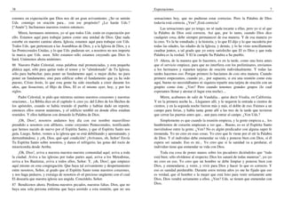 38
estemos en expectación que Dios nos dé un gran avivamiento. ¿Se–se unirán
Uds. conmigo en oración para... con ese propósito? ¿Lo harán Uds.?
[“Amén”]. Inclinemos nuestros rostros entonces.
Miren, hermanos ministros, yo sé que todos Uds. están en expectación por
ello. Estamos aquí para trabajar juntos como una unidad de Dios. Que nada
estorbe en nuestro camino ahora. Iglesia, estamos aquí para trabajar con Uds.
Todos Uds. que pertenecen a las Asambleas de Dios, y a la Iglesia de Dios, y a
las Pentecostales Unidas, y lo que Uds. pudieran ser, a nosotros no nos importa
la marca que Uds. usen. Sólo estamos–sólo estamos creyendo que Dios lo
hará. Unámonos ahora unánimes.
86 Nuestro Padre Celestial, estas palabras mal pronunciadas, y esta pequeña
plática aquí, sólo para quitar todo el temor y lo “almidonado” de Tu Iglesia,
sólo para barbechar, para poner un fundamento aquí; o mejor dicho, no para
poner un fundamento, sino para edificar sobre el fundamento que ya ha sido
puesto, Cristo Jesús, lo que esta gente ha sido enseñada a creer durante los
años, que Jesucristo, el Hijo de Dios, El es el mismo ayer, hoy, y por los
siglos.
Padre Celestial, te pido que mientras unimos nuestros corazones y nuestras
oraciones... La Biblia dice en el capítulo 4, creo yo, del Libro de los Hechos de
los apóstoles, cuando se había reunido el pueblo y habían dado un reporte,
entonces ellos oraron unánimes, y el edificio tembló en donde ellos estaban
reunidos. Y ellos hablaron con denuedo la Palabra de Dios.
¡Oh, Dios!, nosotros andamos hoy día con ese nombre maravilloso
prendido a nosotros con alfileres, como creyentes Pentecostales, testificando
que hemos nacido de nuevo por el Espíritu Santo, y que el Espíritu Santo nos
guía. Luego, Señor, vemos a la iglesia que se está debilitando y apostatando, y
derrumbándose, y ¡oh, Dios, qué–qué condición! ¡Avívanos, oh, Señor! Envía
Tu Espíritu Santo sobre nosotros, y danos el refrigerio, las gotas del rocío de
misericordia desde Arriba.
¡Oh, Dios!, aviva a nuestra–nuestra–nuestra comunidad aquí; aviva a toda
la ciudad. Aviva a las iglesias por todas partes aquí, aviva a los Metodistas,
aviva a los Bautistas, aviva a todos ellos, Señor. Y, ¡oh, Dios!, que empiece
aquí mismo en esta congregación. Que haya tal avivamiento y despertamiento
entre nosotros, Señor, al grado que el Espíritu Santo tome nuestros corazones,
y nos haga pedazos, y extraiga de nosotros el–el precioso ungüento con el cual
El desearía que nuestra iglesia sea ungida. Concédelo, Señor.
87 Bendícenos ahora. Perdona nuestros pecados, nuestras faltas. Dios, que no
haya una sola persona enferma que haya asistido a esta reunión, que no sea
Expectaciones 7
sensaciones hoy, que no pudieran estar correctas. Pero la Palabra de Dios
todavía está correcta. ¿Ven? ¡Está correcta!
Las sensaciones que yo tengo, no sé nada tocante a ellas, pero yo sí sé que
la Palabra de Dios está correcta. Así que, por lo tanto, cuando Dios dice
cualquier cosa, debe siempre permanecer de esa manera. Y de esa manera yo
la creo. Yo la he estudiado, y la historia, y lo que El dijo y lo que sucedería por
todas las edades, las edades de la Iglesia, y demás, y lo he visto sencillamente
cuadrar juntos, a tal grado que yo estoy satisfecho que El es Dios y que toda
Palabra es la verdad. Y El le cumple Su Palabra a Su pueblo.
15 Ahora, de la manera que lo hacemos, es en la tarde, como una hora antes
que el servicio empiece, para que no interfiera con los preliminares, enviamos
a los hermanos y reparten tarjetas de oración individualmente. Y todas las
tardes hacemos eso. Porque primero lo hacíamos de esta otra manera. Cuando
primero empezamos, cuando yo... por supuesto, si era una reunión como esta
aquí, bueno no necesitábamos ni siquiera repartir una tarjeta de oración con un
grupito como éste. ¿Ven? Pero cuando tenemos grandes grupos (lo cual
esperamos llenar y atestar el lugar esta noche)....
Miren, acabamos de salir de Vandalia... quise decir Visalia, en California.
Y en la primera noche la... Llegamos allí, y le negaron la entrada a cientos de
cientos, y en la segunda noche fueron más y más, el doble de eso. Fuimos a un
campo para ferias, y había tanta gente allí a las tres de la tarde que tuvieron
que cerrar las puertas antes que... aun para entrar al campo. ¿Ven Uds.?
Simplemente es que cuando la reunión empieza, y la gente empieza a... los
hambrientos de corazón empiezan a ver que... Bueno, es–es el Espíritu Santo
moviéndose entre la gente. ¿Ven? No es algún predicador con alguna super fe
tremenda. Yo no creo en esas cosas. Yo creo que fe viene por el oír la Palabra
de Dios. Y el individuo debe enmendar su vida y ponerse bien con Dios, si él
espera ser sanado. Eso es mi... Yo creo que si la sanidad va a perdurar, el
individuo tiene que enmendar su vida con Dios.
Toda esa cosa de poner manos sobre los pecadores diciéndoles que “todo
está bien; sólo olvídense al respecto; Dios los sanará de todas maneras”, yo–yo
no creo en eso. Yo creo que un hombre se debe limpiar y ponerse bien con
Dios, y enmendarse, y venir, y vivir para Dios y hacer lo que es correcto. Y
eso es sanidad perdurable. Durante estos treinta años yo me he fijado que eso
es verdad, que el hombre o la mujer que está listo para venir seriamente ante
Dios, Dios vendrá seriamente a ellos. ¿Ven? Uds. se tienen que enmendar con
Dios.
 