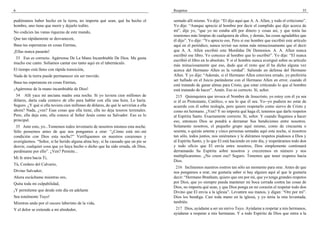 6
pudiéramos haber hecho en la tierra, no importa qué sean, qué ha hecho el
hombre, uno tiene que morir y dejarlo todito.
No codicies las vanas riquezas de este mundo,
Que tan rápidamente se desvanecen,
Basa tus esperanzas en cosas Eternas,
¡Ellas nunca pasarán!
33 Eso es correcto. Agárrense De La Mano Incambiable De Dios. Me gusta
mucho ese canto. Solíamos cantar eso tanto aquí en el tabernáculo.
El tiempo está lleno con rápida transición,
Nada de la tierra puede permanecer sin ser movido.
Basa tus esperanzas en cosas Eternas,
¡Agárrense de la mano incambiable de Dios!
34 Allí yace mi anciana madre esta noche. Si yo tuviera cien millones de
dólares, daría cada centavo de ello para hablar con ella una hora. Lo haría.
Seguro. ¿Y qué si ella tuviera cien millones de dólares, de qué le servirían a ella
ahora? Nada, ¿ven? Esas cosas que ella tiene, ella no deja tesoros terrenales.
Pero, ella deja esto, ella conoce al Señor Jesús como su Salvador. Eso es lo
principal.
35 Ante esto, yo...Tomemos todos inventario de nosotros mismos esta noche.
Sólo pensemos antes de que nos pongamos a orar: “¿Cómo está mi--mi
condición con Dios esta noche?” Verifiquemos en nuestros corazones y
averigüemos. “Señor, si he herido alguna alma hoy, si he causado que un pie se
desvíe, cualquier cosa que yo haya hecho o dicho que ha sido errada, oh Dios,
perdóname por ello”. ¿Ven? Permite...
Mi fe mira hacia Ti,
Tú, Cordero del Calvario,
Divino Salvador;
Ahora escúchame mientras oro,
Quita toda mi culpabilidad,
¡Y permíteme que desde este día en adelante
Sea totalmente Tuyo!
Mientras ando por el oscuro laberinto de la vida,
Y el dolor se extiende a mi alrededor,
Respetos 35
sentado allí mismo. Yo dije: “El dijo aquí que A. A. Allen, y todo el criticismo”.
Yo dije: “Aunque aprecio al hombre por decir el cumplido que dijo acerca de
mí”, dije yo, “que yo no estaba allí por dinero y cosas así, y que tenía las
reuniones más limpias de cualquiera de ellos, y demás, las cosas agradables que
él dijo”. Yo dije: “Yo aprecio eso. Pero si ese hombre que escribió este artículo
aquí en el periódico, nunca revisó sus notas más minuciosamente que el decir
que A. A. Allen escribió este Mordidas De Demonios. A. A. Allen nunca
escribió ese libro. Yo conozco al hombre que lo escribió”. Yo dije: “El nunca
escribió el libro en lo absoluto. Y si el hombre nunca averiguó sobre su artículo
más minuciosamente que eso, dudo que el resto que él ha dicho alguna vez
acerca del Hermano Allen es la verdad”. Saliendo en defensa del Hermano
Allen. Y yo dije: “Además, si el Hermano Allen estuviera errado, yo preferiría
ser hallado en el Juicio parándome con el Hermano Allen en error, cuando él
está tratando de ganar almas para Cristo, que estar criticando lo que el hombre
está tratando de hacer”. Amén. Eso es correcto. Sí, señor.
215 Quienquiera que invoca el Nombre de Jesucristo, yo estoy con él ya sea
si él es Protestante, Católico, o sea lo que él sea. Yo--yo pudiera no estar de
acuerdo con él sobre teología, pero quiero respetarlo como siervo de Cristo y
como mi hermano. ¿Ven? Y no importa qué haga él, tenemos que darle respetos
al Espíritu Santo. Exactamente correcto. Sí, señor. Y cuando llegamos a hacer
eso, entonces Dios se pondrá a derramar Sus bendiciones entre nosotros.
Solamente nosotros, el pequeño grupo aquí mismo, como de cincuenta o
sesenta, o quizás setenta y cinco personas sentadas aquí esta noche, si nosotros
tan sólo, todos juntos, nos uniéramos y le diéramos respetos piadosos a Dios y
al Espíritu Santo, y lo que El está haciendo en este día, y respetáramos todo don
y todo oficio que El envía entre nosotros, Dios simplemente continuará
derramando Su Espíritu sobre nosotros y creceremos en número y nos
multiplicaremos. ¿No creen eso? Seguro. Tenemos que tener respetos hacia
Dios.
216 Inclinemos nuestros rostros tan sólo un momento para orar. Antes de que
nos pongamos a orar, me gustaría saber si hay alguien aquí al que le gustaría
decir: “Hermano Branham, quiero que ore por mí, que yo tenga grandes respetos
por Dios, que yo siempre pueda mantener mi boca cerrada contra las cosas de
Dios, no importa qué sean, y que Dios ponga en mi corazón el respetar todo don
Divino que El envía a la iglesia”. Levanten sus manos, y digan: “Ore por mí”.
Dios los bendiga. Casi toda mano en la iglesia, y yo tenía la mía levantada,
también.
217 Dios, ayúdame a ser un siervo Tuyo. Ayúdame a respetar a mis hermanos,
ayúdame a respetar a mis hermanas. Y a todo Espíritu de Dios que entra a la
 