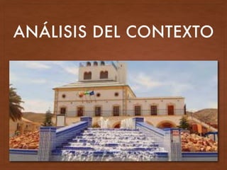 ANÁLISIS DEL CONTEXTO
 