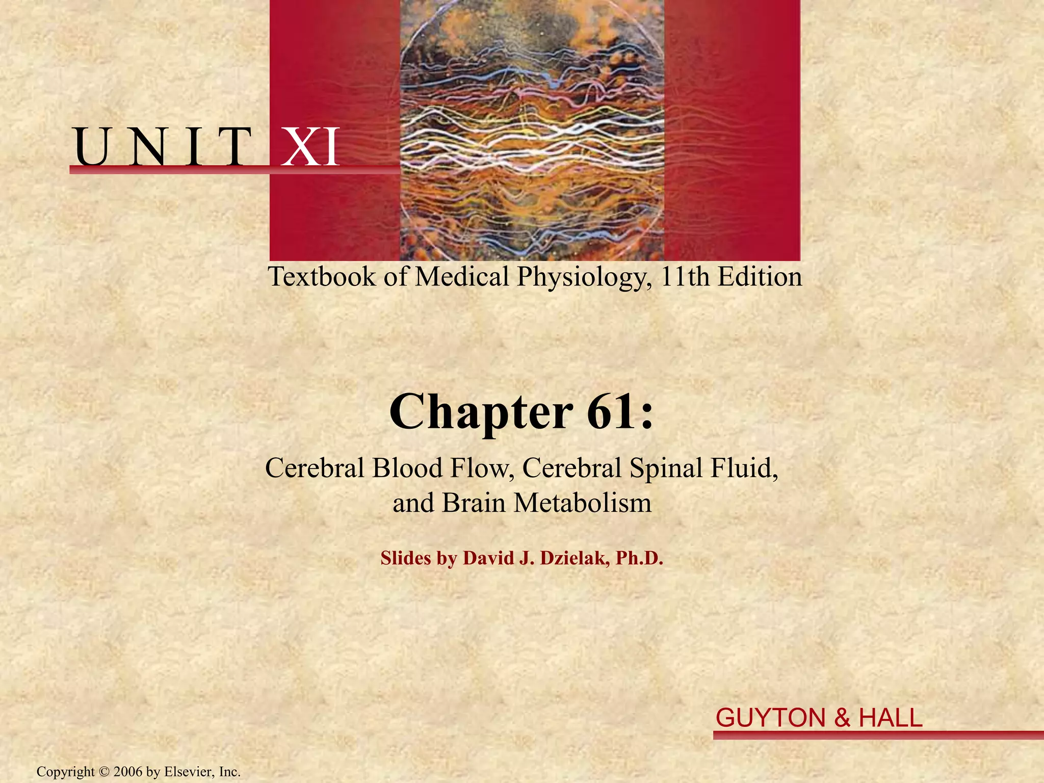 61.Cerebral blood flow, the cerebrospinal fluid and brain me.ppt