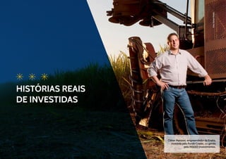 24
Cléber Manzoni, empreendedor da Enalta,
investida pelo Fundo Criatec, co-gerido
pela INSEED Investimentos.
HISTÓRIAS REAIS
DE INVESTIDAS
Foto:OsmarPaixão.
 