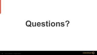 © 2014, Conversant, Inc. All rights reserved.35
Questions?
 