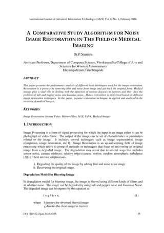 A COMPARATIVE STUDY ALGORITHM FOR NOISY IMAGE RESTORATION IN THE FIELD ...