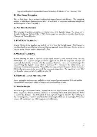 A COMPARATIVE STUDY ALGORITHM FOR NOISY IMAGE RESTORATION IN THE FIELD ...