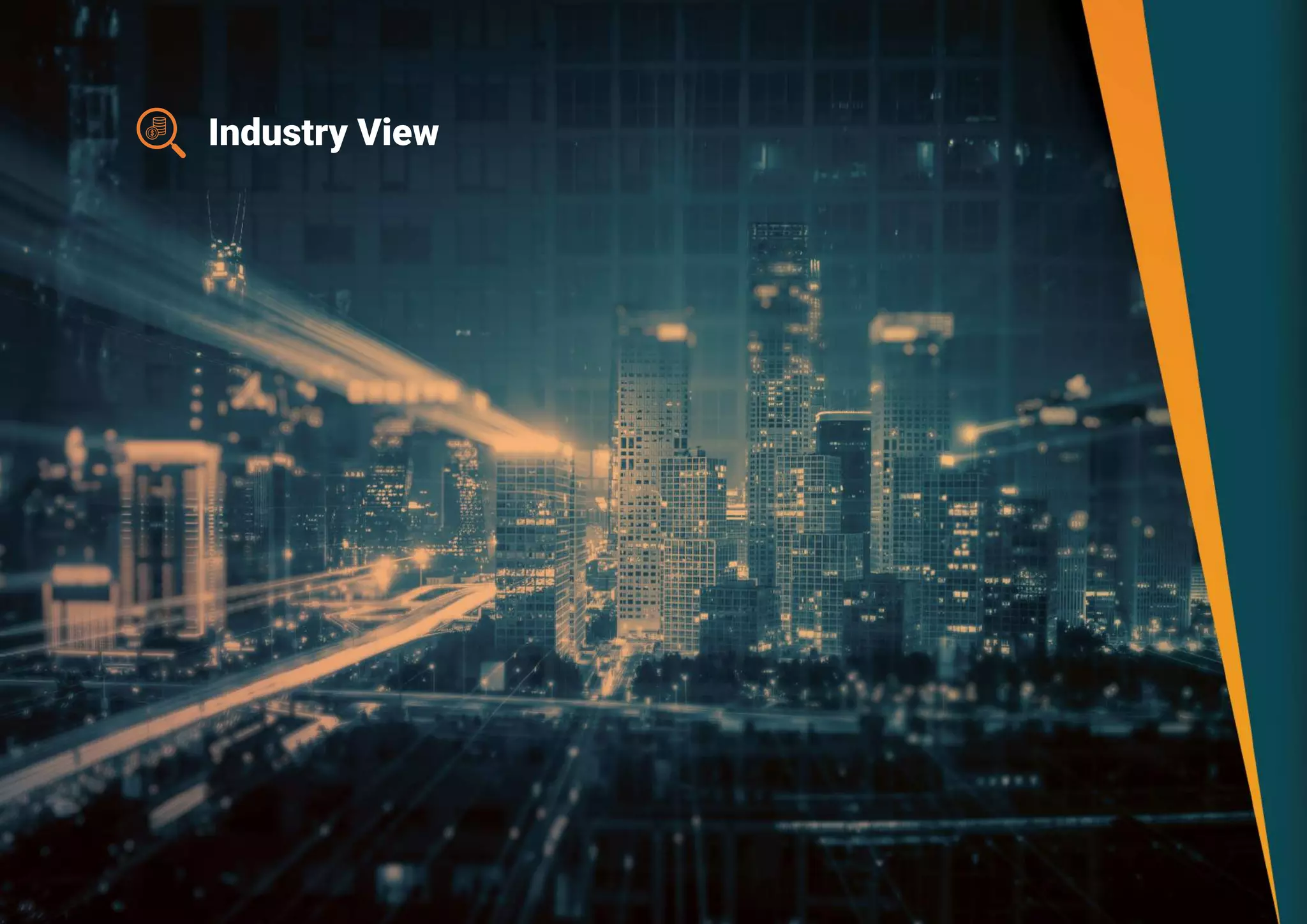 Industry View
Industry View
 