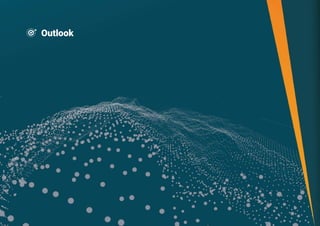 Overall Outlook & Strategic Consideration
Outlook
 