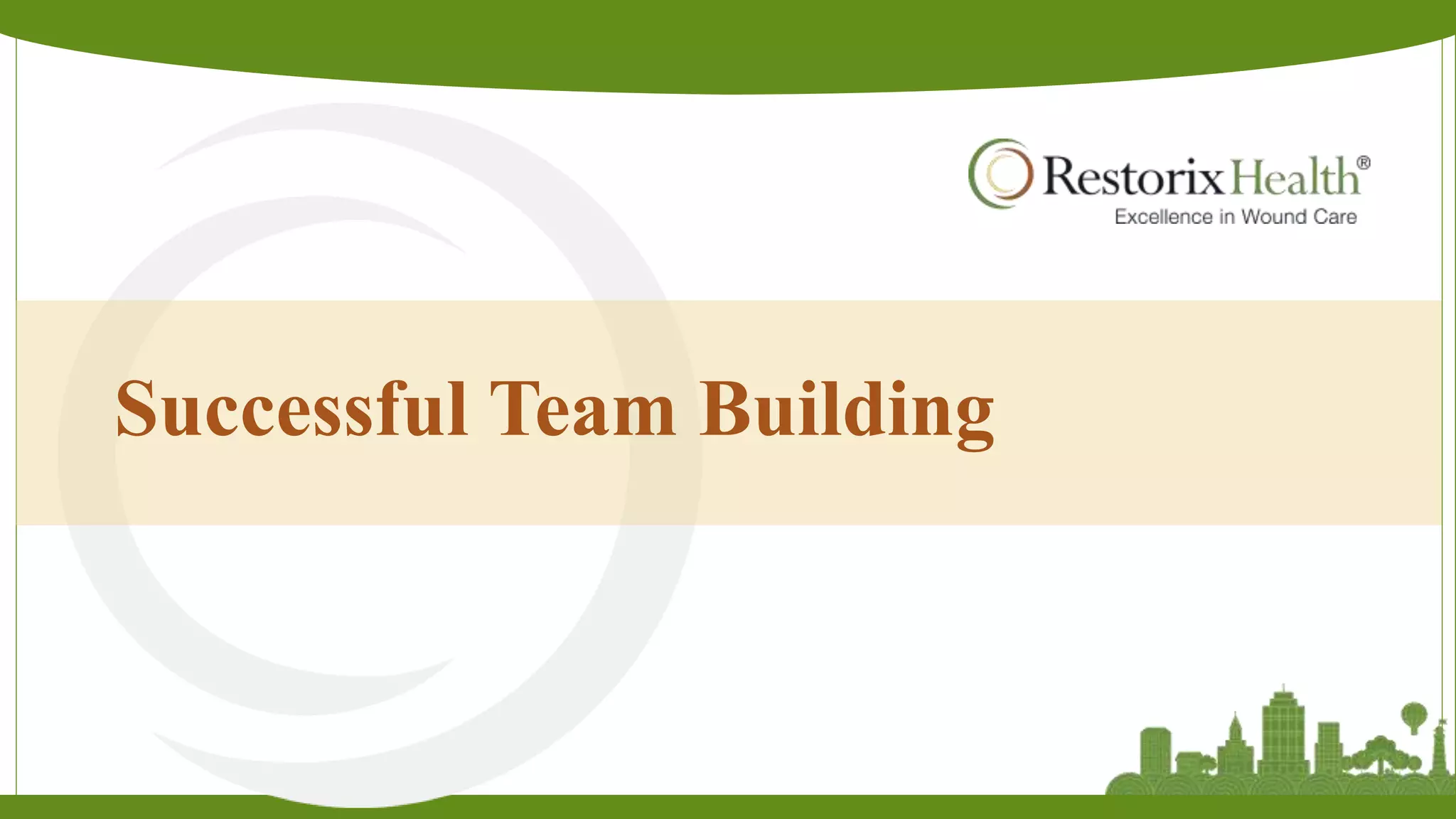 Successful Team Building
 