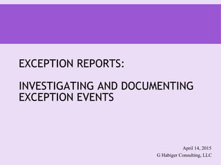 Exception Event Training | PPT | Business Accounting & Finance | Business