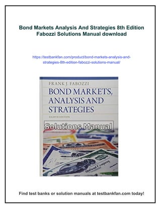 Bond Markets Analysis And Strategies 8th Edition Fabozzi Solutions Manual | PDF
