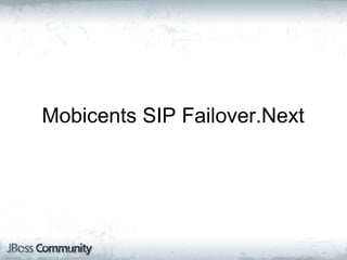 Mobicents SIP Failover.Next 