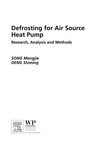 Defrosting for air source heat pump research analysis and methods First ...