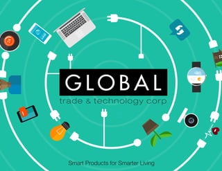 Smart Products for Smarter Living
 