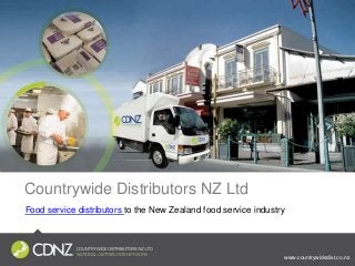 Countrywide Distributors NZ Ltd
Food service distributors to the New Zealand food service industry
www.countrywidedist.co.nz
 