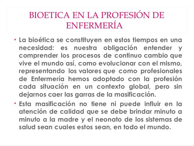 Etica y bioetica en el cuidado de enfermeria en la paciente critico m…