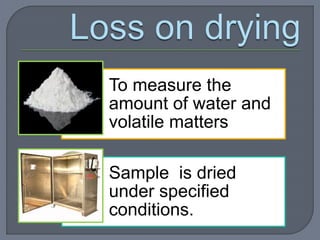 Volatile Content Test Miscellaneous Tests in Pharmaceutical Quality Management | PPTX