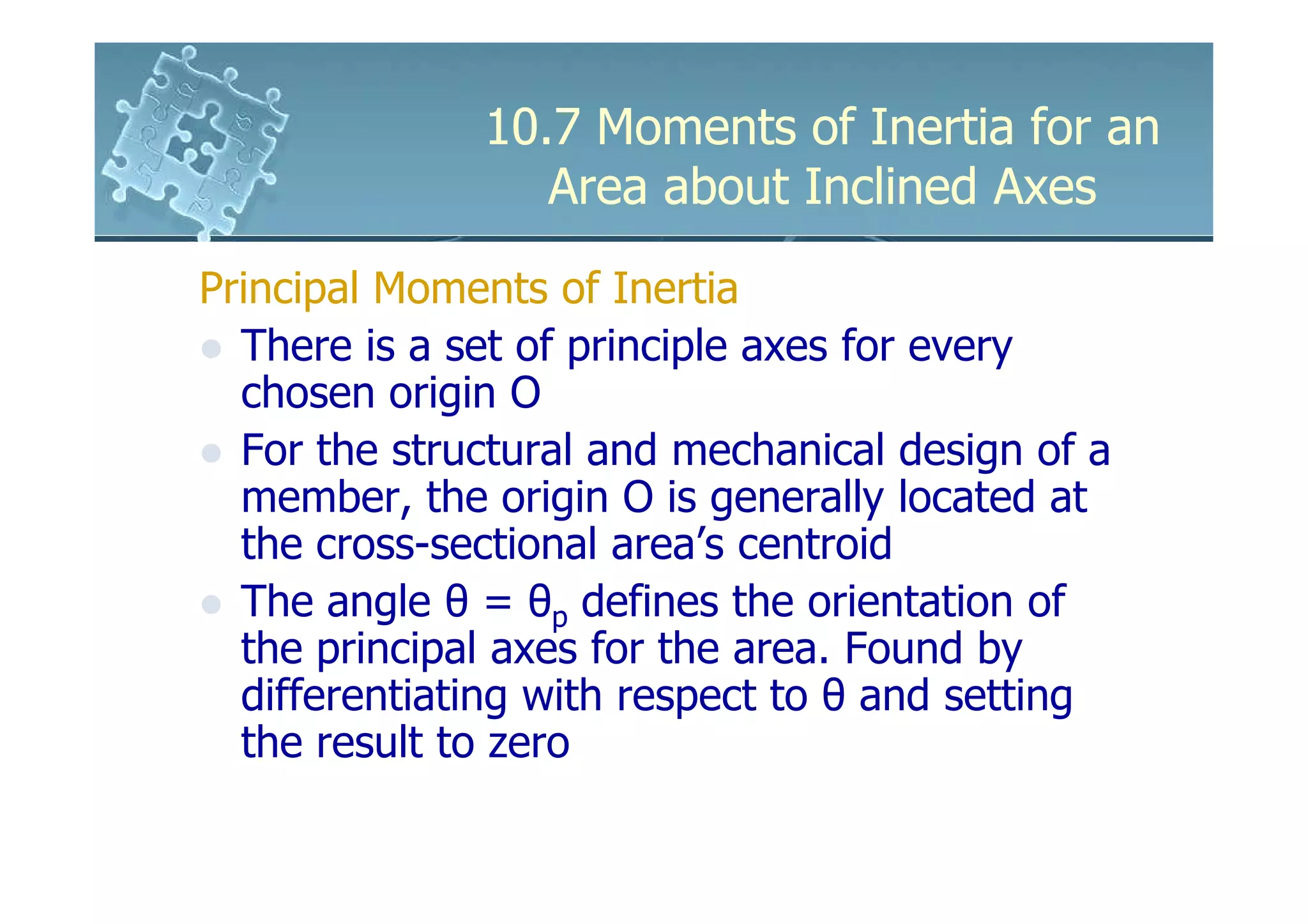6161103 10.7 moments of inertia for an area about inclined axes | PDF