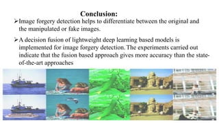 image forgery detection using deep learning | PPTX