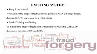 image forgery detection using deep learning | PPTX