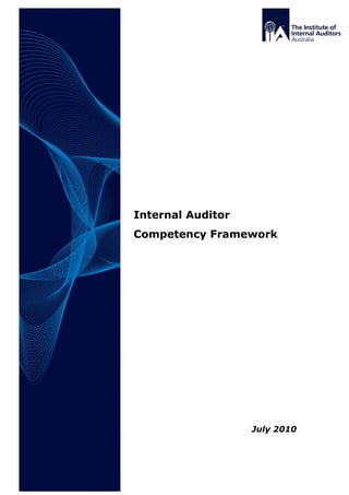 Internal Auditor
Competency Framework
July 2010
 