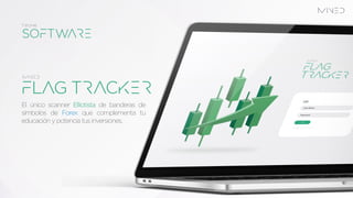 El único scanner Elliotista de banderas de
símbolos de Forex que complementa tu
educaciónypotenciatusinversiones.
 