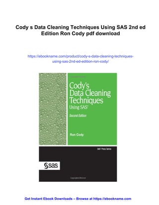 Cody s Data Cleaning Techniques Using SAS 2nd ed Edition Ron Cody | PDF