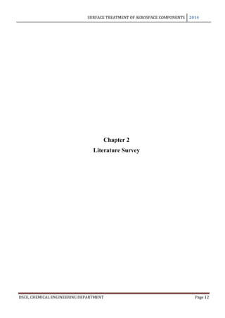 SURFACE TREATMENT OF AEROSPACE COMPONENTS 2014
DSCE, CHEMICAL ENGINEERING DEPARTMENT Page 12
Chapter 2
Literature Survey
 