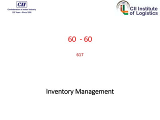 Inventory Management
60 - 60
617
 