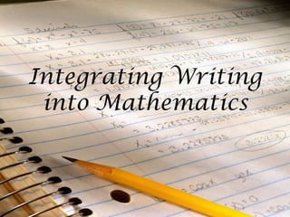 Integrating Writing into Mathematics  