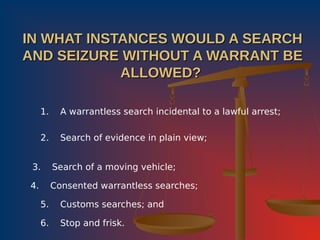 Search Without Cause 6181375222145-search-and-seizure-ppt.pdf