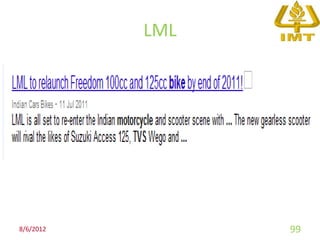 LML




8/6/2012         99
 