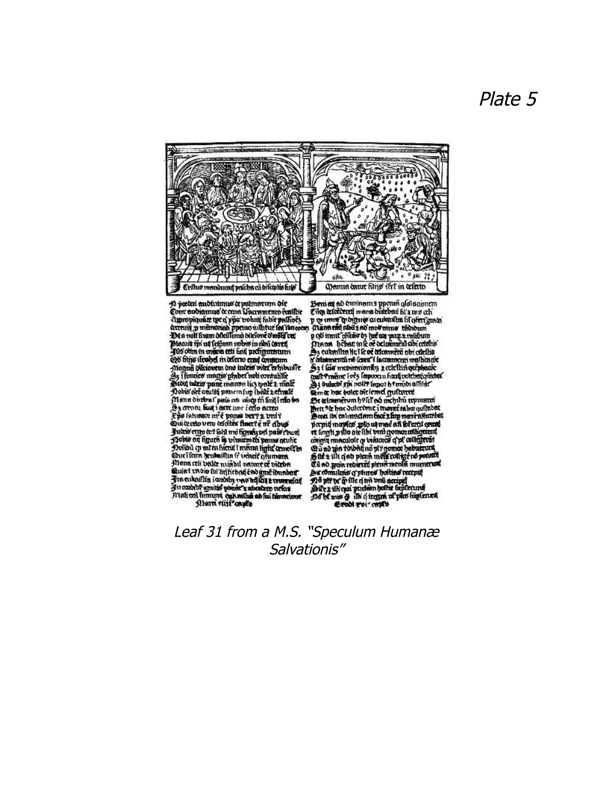 Plate 5
Leaf 31 from a M.S. “Speculum Humanæ
Salvationis”
 