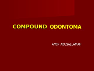 ODONTOMA AMIN ABUSALLAMAH ,[object Object]