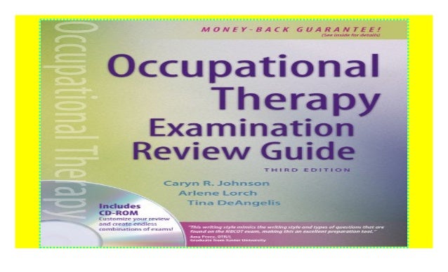 Occupational Therapy Examination Review Guide (with CD-ROM) [P.D.F_book]@@