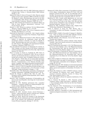 McCune B, Mefford MJ. 1999. PC–ORD. Multivariate analysis of
ecological data. Version 4. Gleneden Beach: MjM Software
Design. p. 237.
Mikulova´ K, Fasˇko P, Pecho J, Sˇt’astny´ P. 2006. Objective spatial
analysis of snow water equivalent (SWE) in Slovakia. In: Lapin
M, Matejka F, editors. Bioclimatology and water in the land,
11–14 September 2006, Strecno. Proceedings of the Interna-
tional Scientiﬁc Conference. Bratislava: FMFI UK. p.170.
Mion D. 2005. Gestione del Territorio in un ambiente Alpino: La
Valle di Gares (Belluno) [dissertation]. Universita ‘‘CA’’
Foscari Venezia. 29–30.
Moravec J. 1965. Wiesen im mittleren Teil des Bo¨hmerwaldes
(Sˇumava). Vegetace Cˇ SSR, Ser. A 1: 179–385.
Mucina L, Maglocky´ Sˇ, editors. 1985. A list of vegetation units of
Slovakia. Doc Phytosoc 9: 175–220.
Pawłowski B, Pawłowska S, Zarzycki K. 1960. Zespoły ros´linne
kos´nych ła˛k po´łnocznej cze˛ns´ci Tatr i Podtatrza. Fragm Florist
Geobot 6: 95–222.
Pecho J, Fasˇko P, Mikulova´ K, Sˇt’astny´ P. 2006. Objective spatial
analysis of long-term air temperature means and daily
precipitation maxima in Slovakia. In: Lapin M, Matejka F,
editors. Bioclimatology and water in the land, 11–14 Septem-
ber 2006 Strecno. Proceedings of the International Scientiﬁc
Conference. Bratislava: FMFI UK. p.170.
Peter M, Edwards PJ, Jeanneret P, Kampmann D, Lu¨scher A.
2008. Changes over three decades in the ﬂoristic composition
of fertile permanent grasslands in the Swiss Alps. Agric Ecosyst
Environ 125: 204–212.
Pierce S, Luzzaro A, Ossola A, Cerabolini B. 2008. Pierce S,
Luzzaro A, Ossola A, Cerabolini B. 2008. The use of species
diversity and functional diversity as indicators of the environ-
mental and economic value of subalpine herbaceous commu-
nities (Foppolo – Orobie Alps). In: La scienza della vegetazione
per l’analisi e la gestione ambientale; 27–29 February 2008,
Ravenna. Communication at the National Scientiﬁc Con-
ference. Available: http://dipbsf.uninsubria.it/botanica/UEVF_
PROCs/2008_Pierce_et_al_SISV.pdf. Accessed Mar 2010 9.
Poldini L., Oriolo G. 1994. La vegetazione dei prati da sfalcio e dei
pascoli intensivi (Arrhenatheretalia e Poo-Trisetetalia) in Friuli
(NE Italia). Studia Geobotanica 14/Suppl. 1: 3–48.
Rodwell JS, editor. 1992. British plant communities. Grasslands and
montane communities. Cambridge University Press 3: 49–54.
Rodwell JS, Morgan V, Jefferson RG, Moss D. 2007. The
European context of British lowland grasslands. JNCC Report
394, ISSN 0963 8901.
Rolecek J. 2007. Formalized classiﬁcation of thermophilous oak
forests in the Czech Republic: what brings the Coctail method?
Preslia 79: 1–21.
Ruzˇickova´ H. 1991. Rastlinne´ spolocenstva´ lu´k a pasienkov
Zamaguria – vy´znamny´ podklad pre krajinnoekologicke´ hod-
notenie u´zemia. Biologia 46: 839–849.
Ruzˇickova´ H. 1997. Horske´ lu´ky zva¨zu Polygono–Trisetion na SZ
u´pa¨tı´ Belianskych Tatier v oblasti Javoriny a Podspa´dov. Sˇtu´die
o TANAPe 35: 135–142.
Ruzˇickova´ H. 2001. Asocia´cia Geranio sylvatici–Trisetetum v
Osturni – relikt intezı´vneho spoˆsobu vyuzˇı´vania lu´k v Spisˇskej
Magure. Bull Slov Bot Spolocn 23: 171–178.
Ruzˇickova´ H. 2002a. Species–rich meadows of the Starohorske´
vrchy Mts and the southeastern part of the Vel’ka´ Fatra Mts –
relict of the extensive and semiintensive agriculture of the
Central Western Carpatians. Biologia 57: 493–504.
Ruzˇickova´ H. 2002b. Plant communities of mesophilous meadows
of the alliance Arrhenatherion elatioris W. Koch 1926 and
Polygono–Trisetion Br.–Bl. et R. Tx. Ex Marschall 1947 in
Slovakia. The present state of their knowledge and distribution.
Acta Fac Rerum Nat Univ Comenianae, Bot 41: 125–131.
Ruzˇickova´ H. 2004. Crepido mollis–Agrostietum ass. nova and
Poo–Trisetetum Knapp ex Oberd. 1957 – grassland associa-
tions in the N and E part of the Nı´zke Tatry Mts and their
present species composition as the consequence of changes in
grassland utilization. Thaiszia J Bot 14: 75–92.
Ruzˇickova´ H. 2006. Zanikaju´ce sennı´kove´ lu´ky v Sˇı´pskej Fatre
(Vel’ka´ Fatra, Hrboltova´). Biosozolo´gia 4: 1–9.
Sanda V, Popescu A, Arcus¸ M. 1999. Revizia critic a
comunitt¸ilor de plante din Romaˆnia. Constant¸a: Tilia Press
International.
Sburlino G, Bini C, Buffa G, Zuccarello V, Gamper U, Ghirelli L,
et al. 1999. Le praterie ed I suoli della Valfredda (Falcade-
Belluno, NE-Italia). Fitosociologia 36 (1): 23–60.
Sokal RR, Rohlf FJ. 1995. Biometry. 3rd ed. New York: W. H.
Freeman and Company.
StatSoft Inc. 2006. Electronic statistics textbook. Tulsa: Statsoft.
Available: http://www.statsoft.com/text-24 book/stahme.html.
Accessed May 2011 28.
Szafer W, Pawłowski B, Kulczyn´ski S. 1923. Die Pﬂanzenassozia-
tionen des Tatra–Gebirges. Teil 1. Die Pﬂanzenassoziationen
des Chocholowska–Tales. Bull Int Acad Polon Sci, Cl Sci
Math, Se´r. B, Sci Nat, Krako´w, Suppl.1: 1–66.
Szafer W, Kulczyn´ski S, Pawłowski B, Stecki K, Sokołowski M.
1927. Die Pﬂanzenassoziationen des Tatra–Gebirges. Teil 3.
Die Pﬂanzenassoziationen des Koscieliska–Tales. Bull Int
Acad Polon Sci, Cl Sci Math, Se´r. B, Sci Nat, Krako´w. Suppl.
2: 13–78.
Sˇibı´k J, Dı´teˇ D, Sˇibı´kova´ I, Pukajova´ D. 2008. Plant communities
dominated by Pinus mugo agg. in Central Europe – comparison
of the oligotrophic communities rich in Sphagnum. Phytocoe-
nologia 38: 221–238.
Studer-Ehrensberger K. 2000. Synthesis of semi-natural grassland
vegetation of a biogeographically heterogeneous area: meso-
philous species-rich meadows in Switzerland. Fol Geobot 35:
289–313.
ter Braak CJF, Sˇmilauer P. 2002. CANOCO reference manual
and CanoDraw for Windows user’s guide: Software for
canonical community ordination. Version 4.5. Ithaca, New
York: Microcomputer Power. p. 500.
Tichy´ L. 2002. JUICE, software for vegetation classiﬁcation. J Veg
Sci 13: 451–453.
Unar J, Unarova´ M, Sˇmarda J. 1984. Vegetacnı´ pomeˇry
Tomanovy doliny a Zˇ lebu spod Diery v Za´padnı´ch Tatra´ch.
1. Fytocenologicke´ tabulky. Folia Fac Sci Nat Univ Purkynia-
nae Brun 25: 5–101.
Van Der Maarel E. 1979. Transformation of cover–abundance
values in phytosociology and its effects on community
similarity. Vegetatio 39: 97–114.
Weber H.E., Moravec J., Theurillat J.-P. 2000. International code
of phytosociological nomenclature. 3rd ed. J Veg Sci 11: 739–
768.
16 K. Hegedu¨sˇova´ et al.
Downloadedby[KatarínaHegedüšová]at04:3330June2011
 
