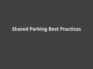 Shared Parking Best Practices
 