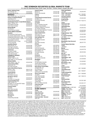 RBC DOMINION SECURITIES GLOBAL MARKETS TEAM
P.O. Box 50, Royal Bank Plaza, South Tower, 3rd Floor - Toronto, Ontario, Canada M5J 2W7
The information contained in this report has been compiled by RBC Dominion Securities Inc. (“RBCDS-Canada”) from sources believed by it to be The information contained in this report has
been compiled by RBC Dominion Securities Inc. (“RBCDS-Canada”) from sources believed by it to be reliable, but no representations or warranty, express or implied, is made by RBCDS-
Canada or any other person as to its accuracy, completeness or correctness. All opinions and estimates contained in this report constitute RBCDS-Canada’s judgement as of the date of this
report, are subject to change without notice and are provided in good faith but without legal responsibility. This report is not an offer to sell or a solicitation of an offer to buy any securities.
RBCDS-Canada and its affiliates may have an investment banking or other relationship with some or all of the issuers mentioned herein and may trade in any of the securities mentioned herein
either for their own account or the accounts of their customers. RBCDS-Canada and its affiliates also may issue options on securities mentioned herein and may trade in options issued by
others. Accordingly, RBCDS-Canada or its affiliates may at any time have a long or short position in any such security or option thereon. The securities discussed in this report may not be
eligible for sale in some states or in some countries. Neither RBCDS-Canada or any of its affiliates, nor any other person, accepts any liability whatsoever for any direct or consequential loss
arising from any use of this report or the information contained herein. Any U.S. recipient of this report that is not a registered broker-dealer or a bank acting in a broker or dealer capacity and
that wishes further information regarding, or to effect any transaction in, any of the securities discussed in this report, should contact and place orders with RBC Dominion Securities
Corporation, a U.S. registered broker-dealer affiliate of RBCDS-Canada, at (212) 858-7019, which, without in any way limiting the foregoing, accepts responsibility (within the meaning, and
for the purposes, of Rule 15a-6 under the U.S. Securities Exchange Act of 1934), for this report and its dissemination in the United States. This report may not be reproduced, distributed or
published by any recipient hereof for any purpose. Additional information available on request.
9v…rp‡‚…ÃD†‡v‡ˆ‡v‚hyÃ@„ˆv‡’
X€ÃXÃH‚…vh…‡’Ã8A6 # %Ã'#!%!
HÃBr‚…trÃGrv†Ã86Ã8A6 # %Ã'#!%!!
S@T@6S8C
Qu‚r)Ã# %Ã'#!'ÃÃAh‘)Ã# %Ã'#!' 
9v…rp‡‚…Ã‚sÃAˆqh€r‡hyÃSr†rh…pu
Eh€r†ÃHpGr‚qÃ8A6 # %Ã'#!' (
6Ã7ˆvÃ@‘rpˆ‡v‰rÃ6††v†‡h‡ # %Ã'#!'
8uvrsÃT‡…h‡rtv†‡ÃÉÃ9v…rp‡‚…Ã‚sÃ8hƒv‡hyÃHh…xr‡†ÃSr†rh…pu
9hvryÃ@Ã8u‚…‚ˆ†Ã8A6 # %Ã'#!'$
6yyv†‚ÃHrqr†Ã6††‚pvh‡r # %Ã'#!'#$
WhqhÃPyv‰rv…hÃ6††v†‡h‡ # %Ã'#!$
7ˆ†vr††ÃHhhtr…
6rÃ7hˆ€h # %Ã'#!'!
6Ã7ˆvÃ@‘rpˆ‡v‰rÃ6††v†‡h‡ # %Ã'#!'
86QDU6GÃH6SF@UTÃS@T@6S8C
@p‚‚€vp†
QhˆyÃTˆ€€r…‰vyyrÃ8uvrsÃ@p‚‚€v†‡ # %Ã'#!'(
E‚uÃE‚u†‡‚Ã8uvrsÃ@p‚‚€v†‡ÃÃ6€r…vph† # %Ã'#!%%
DhÃ7rhˆpuh€ƒÃ8uvrsÃ@p‚‚€v†‡ÃÃ@ˆ…‚ƒr  ##  %$#'%$
TˆGvÃPtÃTrv‚…Ã@p‚‚€v†‡Ã±Ã6ˆ†Ia  % !('(
8…hvtÃ6yr‘hqr…Ã@p‚‚€v†‡Ã # %Ã'#!'(!
9h‰vqÃX‚ysÃ@p‚‚€v†‡ÃÃ@ˆ…‚ƒr  ##  %$#'%%
U…v†uÃCh’Ã6††‚pvh‡r # %Ã'#!%%
Rˆh‡v‡h‡v‰rÃSr†rh…pu
9h…vÃHpB…h‡uÃ8A6 # %Ã'#!'%%
Th…huÃStˆr€Ã6††‚pvh‡r # %Ã'#!''
6q…rÃHh…†qrÃ6††v†‡h‡ # %Ã'#!'('
U…rqÃÉÃ8’pyr
Sh’ÃCh†‚Ã8hhqh # %Ã'#!'#
S‚ir…‡ÃTyˆ’€r…Ã8A6ÃVT ! !Ã'$'%%
6yv†‚ÃT€v‡uÃ6††v†‡h‡ # %Ã'#!'##
AVI96H@IU6GÃS@T@6S8C
Uryrp‚€ÃÉÃ8hiyr
Svpuh…qÃ@ÃUhyi‚‡Ã86Ã8A6 # %Ã'#!'#%
TuhÃI‚qqr…Ã86Ã8A6Ã6††‚pvh‡r # %Ã'#!''
Xv…ryr††ÃÉÃTh‡ryyv‡r
T‡r‰rÃThyh€‚ÃQ@tÃ8A6 # %Ã'#!'##
8‚€€ˆvph‡v‚†ÃÉÃHrqvh
6q…rhÃC‚…hÃ8A6 # %Ã'#!'$
Xvp’ÃX‚tÃ6††‚pvh‡r # %Ã'#!''!
@yrp‡…vpÃÉÃBh†ÃV‡vyv‡vr†ÃÉÃQvƒryvr†
Hhˆ…rrÃ@ÃC‚r %#Ã!$ ($
AhvÃGrrÃ6††‚pvh‡r %#Ã!$%%!
AvhpvhyÃTr…‰vpr†
HryhvrÃXh…qÃ8A6 # %Ã'#!'#'
9h…x‚ÃHvuryvpÃ6††‚pvh‡r # %Ã'#!'#
I‚7hxÃAvÃTr…‰vpr†
U‚€ÃEh…€hv # %Ã'#!' $
6…vryÃ6q…r†Ã8A6Ã6††‚pvh‡r # %Ã'#!'
8‚ty‚€r…h‡r†SrhyÃ@†‡h‡r
E‚†rƒuÃGrvhqÃ8A6 # %Ã'#!' 
IrvyÃ9‚r’Ã86Ã8A6Ã6††‚pS@DUÃ6hy’†‡ # %Ã'#!'$
Frv‡uÃQrh…€hÃ6††v†‡h‡ # %Ã'#!'(
8‚†ˆ€r…ÃQ…‚qˆp‡†
D…rrÃIh‡‡ry $ #Ã''!%!
Hh…‡vÃB…h‰ryÃ6††‚pvh‡r $ #Ã''!%#
7v‚‡rpuQuh…€hprˆ‡vphy
9‚ˆtÃHvru€ # %Ã'#!'!
UhvhÃHhpD‰r… # %Ã'#!'((
Hr…puhqv†vt
D…rrÃIh‡‡ry $ #Ã''!%!
8u…v†‡vrÃX‚tÃ6††‚pvh‡r # %Ã'#!'(
Dqˆ†‡…vhyÃQ…‚qˆp‡†
HvpuhryÃGh€ # %Ã'#!''
HvpuhryÃGr‡…‚†Ã6††‚pvh‡r # %Ã'#!''
Ar…‡vyv“r…†
Hh…v‚ÃEryvp # %Ã'#!'(
U…h†ƒ‚…‡h‡v‚@‰v…‚€r‡hyÃTr…‰vpr†
IvpxÃH‚…‡‚Ã8A6 # %Ã'#!'
Tp‚‡‡Ã7hryyÃ6††‚pvh‡r # %Ã'#!'(
Urpu‚y‚t’
7rÃHvxˆyh $ #Ã''!$!
Fh…rÃ9Ã9r†purr†Ã6††‚pvh‡r $ #Ã''!$'
T‡rƒuhvrÃ8‚…vh‡Ã6††‚pvh‡r $ #Ã''#(
9h‰vqÃ7rpxÃT‚s‡h…rÃÉÃ@8‚€€r…pr # %Ã'#!'#
Eh’ÃUu‚€ƒ†‚Ã6††‚pvh‡r # %Ã'#!'
9rv†Ãq‚†ÃTh‡‚†ÃTƒrpvhy‡’ÃÉÃDUÃTr…‰vpr† # %Ã'#!'%
Xvp’ÃX‚tÃ6††‚pvh‡r # %Ã'#!''!
Qhƒr…ÃÉÃA‚…r†‡ÃQ…‚qˆp‡†
9h‰vqÃT€’‡uÃ8A6 %#Ã!$%%
D…rrÃChyyvqh’Ã6††‚pvh‡r %#Ã!$%$
T€hyyÃ8hƒTƒrpvhyÃTv‡†
IvpxÃH‚…‡‚Ã8A6 # %Ã'#!'
Tp‚‡‡Ã7hryyÃ6††‚pvh‡r # %Ã'#!'(
E‚ÃSrvqr…Ã $ #Ã''(
Er††’ÃCh’r€Ã6††‚pvh‡r $ #Ã''!$%
PvyÃÉÃBh†
Qr‡‡vÃFh…xxhvr #Ã!((%($!
U…‚’ÃGv‡‡yrÃ86 #Ã!(( (
8h……vrÃTp‚‡‡Ã6††‚pvh‡r #Ã!(( (#
BrÃ7‚ˆ…tr‡‡rÃ6††v†‡h‡ #Ã!((%($
7…‚pxÃXv‡r…‡‚Ã8A6 # %Ã'#!'$
6rÃI‚iyrÃ6††‚pvh‡r # %Ã'#!'(#
Fv€ÃQhtr #Ã!((%('%
PvyÃTr…‰vpr†
9hhÃ7rr…Ã8A6 #Ã!((%($%
Sˆ‡uÃTˆ€€r…†Ã6††‚pvh‡r Ã#Ã!((%($'
Hvr†Hr‡hy†
BÃ@ÃIˆ‡‡r… # %Ã'#!'$(
8yvssÃChyrThqr…†Ã6††‚pvh‡r # %Ã'#!'(!
Ervsr…Ã9hv‡’Ã6††‚pvh‡r # %Ã'#!'%
6yv†‚Ãahƒ‚‡‚pu’Ã6††v†‡h‡ # %Ã'#!'!
I‚…‡uÃ6€r…vphÃQ…rpv‚ˆ†ÃHr‡hy†
8u…v†‡‚ƒur…Ã7rr…Ã8A6 # %Ã'#!''%
Fr‰vÃHhpGrhÃ8A6 # %Ã'#!'$#
T‡rƒurÃ9ÃXhyxr… # %Ã'#!# !
8h…‚yvrÃ@†p‚‡‡Ã8A6Ã6††‚pvh‡r # %Ã'#!$(
6s…vphÃQ…rpv‚ˆ†ÃHr‡hy†
E‚uÃ7h…xr… ##  %$#%
Th…huÃQh’rÃ6††‚pvh‡r ##  %$#%
Fh‡…vhÃQ‚‡‡r…Ã6††v†‡h‡ ##  %$#$(
Dp‚€rÃU…ˆ†‡†
Qr‡…‚ÃQhh…v‡r†Ã8A6 # %Ã'#!'#
E‚h‡uhÃH‚tvy #Ã!((%((!
Hh…’ÃTˆ†hÃHpFrrÃ6††‚pvh‡r # %Ã'#!( $
Av‘rqÃDp‚€rÃ8…rqv‡
7…vhÃHv…‚Ã8A6 # %Ã'#!%#%%
6vyÃQh††vÃ86Ã # %Ã'#!%#%
BGP76GÃH6SF@UT
U‚…‚‡‚
6q’ÃTphprÃCrhq # %Ã'#!%!$
By‚ihyÃAv‘rqÃDp‚€r
6q’ÃQ…vtyrÃÃCrhq # %Ã'#!%
Ev€ÃHpBv‰r…ÃÃT’qvph‡v‚ # %Ã'#!%$(
Av‘rqÃDp‚€rÃThyr†Ã²ÃWhp‚ˆ‰r…
9r…rxÃ8‚‚x %#Ã!$!
By‚ihyÃ8hƒv‡hyÃHh…xr‡†
Gh……’Ã7h‡r† # %Ã'#!%#
By‚ihyÃA‚…rvtÃ@‘puhtr
G‚q‚ÃÃÃ9h‰vqÃ7h…r‡‡ ##Ã  #'(#(
U‚…‚‡‚ÃÃ9h‰vqÃBviiv† # %Ã'#!%('
By‚ihyÃH‚r’ÃHh…xr‡†
Ev€Ã6…pur…Turr # %Ã'#!%!!
@ˆ…‚ƒrÃhqÃ6†vh
Hh…‡vÃFyvt†vpx  ##  %$# #
U‚…‚‡‚
Av‘rqÃDp‚€rÃThyr†
8uh…yr†ÃQ‚v†Ã8A6 # %Ã'#!%$
8hƒv‡hyÃHh…xr‡ÃThyr†
Hhur…ÃFh††v†Ã # %Ã'#!%%!
Av‘rqÃDp‚€rÃ6hy’‡vp†
Hh…yrrÃQˆssr…ÃQu9 # %Ã'#!%%
Eh†‚ÃB‚†† # %Ã'#!%
A‚…rvtÃ@‘puhtrÃÃThyr†
S‚iÃShqhyy # %Ã'#!%(!
AYÃÃAvhpvhyÃ@tvrr…vt
E‚uÃ6y‚v†v‚ # %Ã'#!%(
H‚r’ÃHh…xr‡†Thyr†
@yhvrÃHh…pˆ† # %Ã'#!%!!!
H‚r’ÃHh…xr‡†ÃThyr†ÃWhp‚ˆ‰r…
Hh…xÃPyv‰r… %#Ã!$
8hhqvhÃSrtv‚hyÃThyr†Ã9r†x†
U‚…‚‡‚
Eh€vrÃ7h…‡‚ # %Ã'#!%' (
H‚‡…rhy
HvpuryÃ9ˆ†pur†r $ #Ã''#
8hyth…’
9h‰rÃCh†ˆ€Ã #Ã!(!!$!
IrÃ`‚…x
Av‘rqÃDp‚€rÃÃThyr†
T‡r‰rÃ6†ui’ ! !Ã'$' (%
8hƒv‡hyÃHh…xr‡†ÃÃThyr†
G’rÃE‚r† ! !Ã#!'%%#
A‚…rvtÃ@‘puhtrÃÃThyr†
9vrt‚ÃBvˆ…yr‚ ! !Ã#!'%%
H‚r’ÃHh…xr‡†ÃÃThyr†
Hh…xÃP¶8‚‚… ! !Ã#!'%%%
G‚q‚
Av‘rqÃDp‚€rThyr†
9h‰vqÃ@h‡‚ ##Ã  #'(''!!
8hƒv‡hyÃHh…xr‡†Thyr†
6yvÃEhyhvÃ ##Ã  #'('
A‚…rvtÃ@‘puhtrThyr†
9h‰vqÃE‚u†‡‚r ##Ã  #'('%(
H‚r’ÃHh…xr‡†Thyr†
6q…rÃUˆ…p“’vhx ##Ã  #'( '
T’qr’
Av‘rqÃDp‚€rThyr†
U‚’ÃU†r % !Ã(! !%
H‚r’ÃHh…xr‡†Thyr†
Ghˆ…rÃ8vpur…‚ % !Ã(!! ! 
A‚…rvtÃ@‘puhtrThyr†
Fr‰vÃHh…h % !Ã(!$$$
8‚‡vr‡hyÃ@ˆ…‚ƒrÃÃGˆpÃ7rÃ9h‰vq Ã #$%%
A…hxsˆ…‡ÃÃCrv“Ã8‚rr %(%%($!%
Ghˆ†hrÃÃ8yhv…rÃGh††ˆrˆ… # Ã!  !#!%
Qh…v†ÃÃT‚ƒuvrÃ8‚yh’r Ã #$%%
Hhq…vqÃÃ@ˆtrv‚ÃThv“ #  %$
Tvthƒ‚…rÃÃQr‡r…ÃG‚h…vt %$!!!$ !
C‚tÃF‚tÃ²Ã@…vpÃQˆ '$!!'#'%!
UhvƒrvÃÃ7rÃGv ''%! ('$
U‚x’‚ÃÃ6q…rÃIr€rp ' $'(% 
Tr‚ˆyÃÃThtÃ9‚ÃX‚‚ '!!!(#%
 