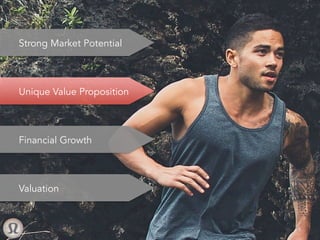 Strong Market Potential
Unique Value Proposition
Financial Growth
Valuation
8	
 