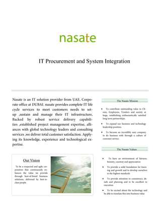 IT Procurement and System Integration
The Nasate Mission



The Nasate Values




 