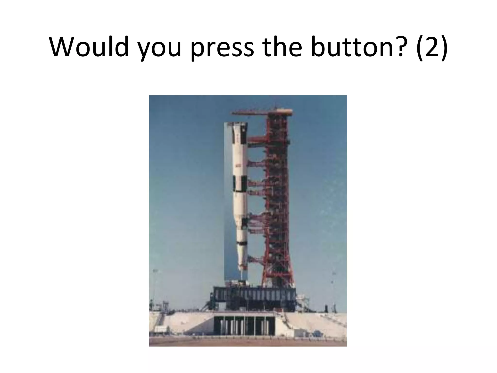 Would you press the button? (2)
 