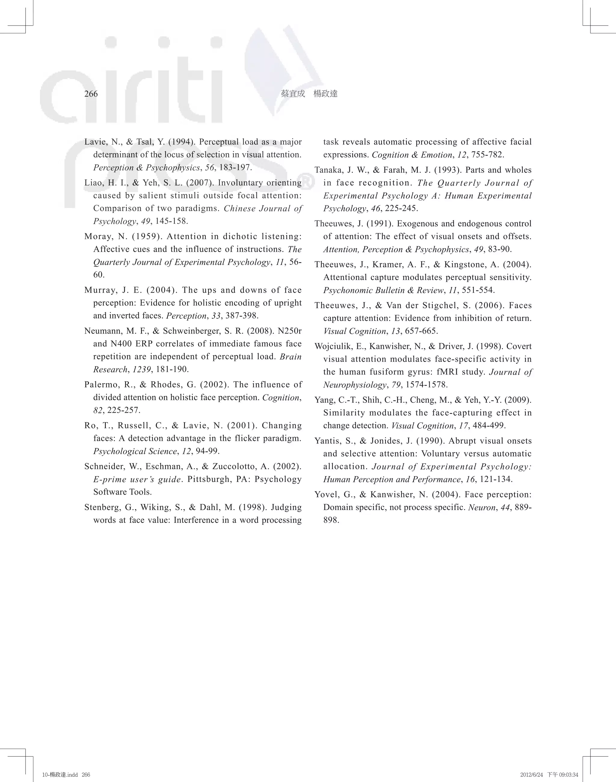 The effect of perceptual load on the processing of a distracting ...