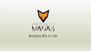 Project Manas | PPTX