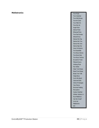 ControlBLADE™ Production Station 48 | P a g e
Mellotronix:
 