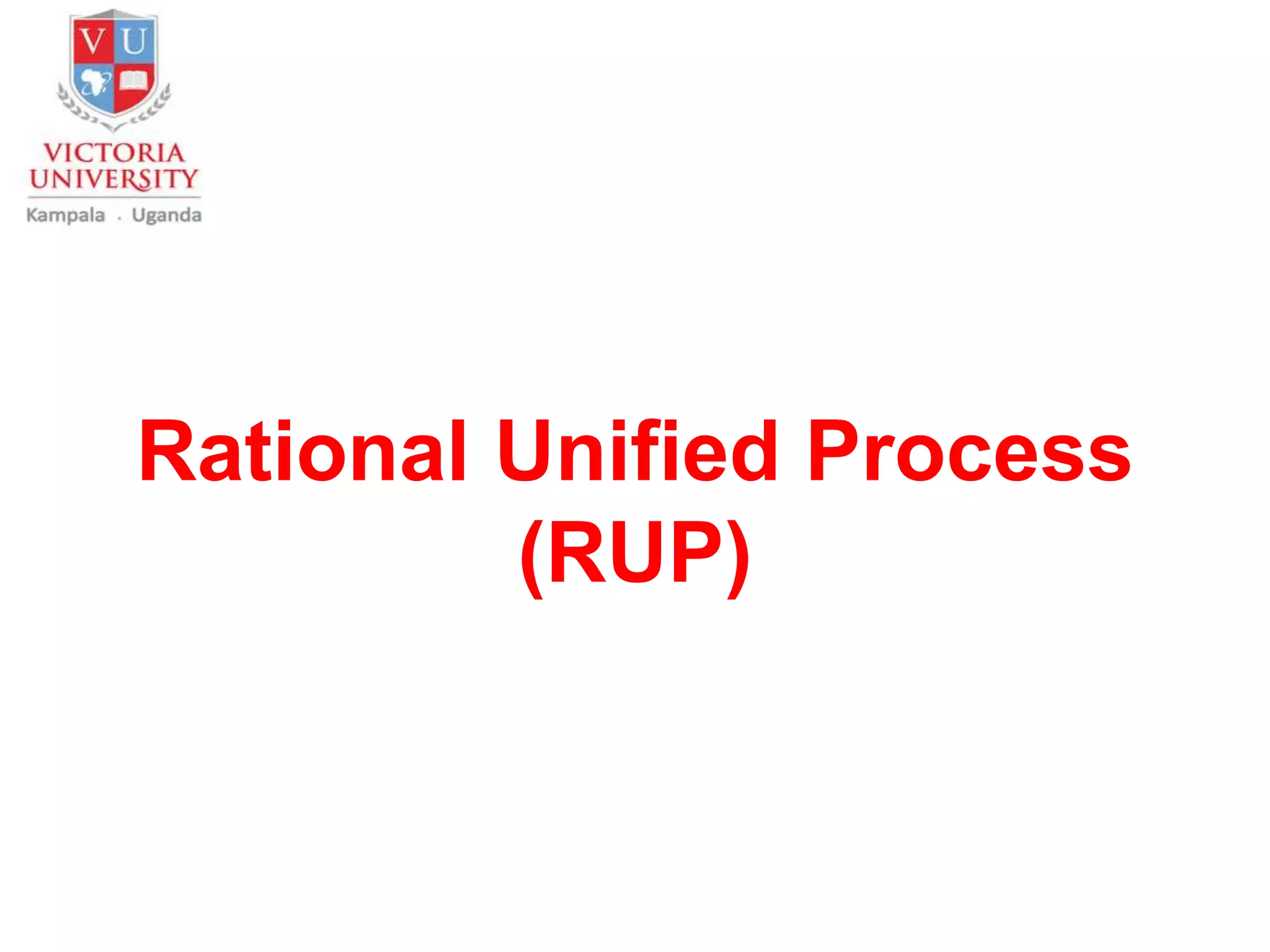 Rational Unified Process
(RUP)
 