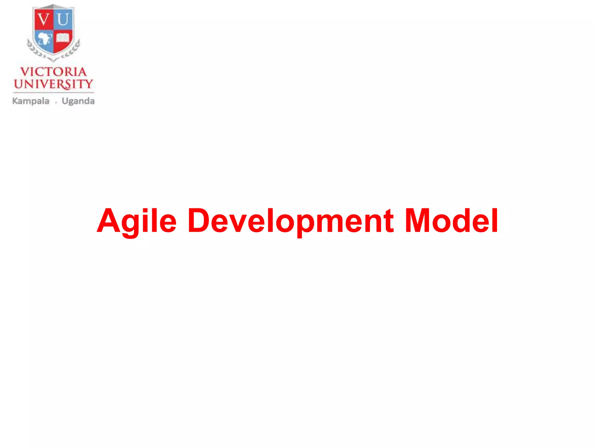 Agile Development Model
 