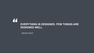 w w w . D o m a i n . c o m Page 34
www.MainSlide.com
© All Rights Reserved.
Confidential
EVERYTHING IS DESIGNED. FEW THINGS ARE
DESIGNED WELL.
- BRIAN REED
“
 